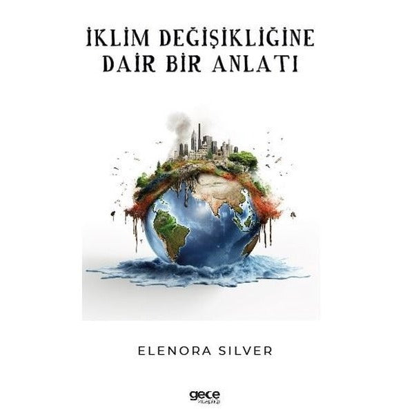 İklim Değişikliğine Dair Bir Anlatı | Gece Kitaplığı