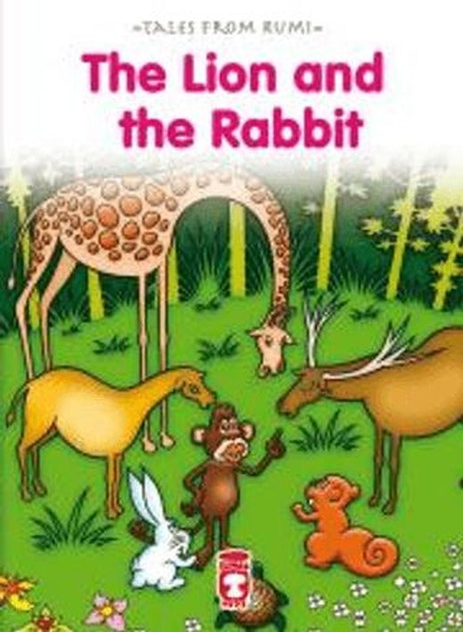 The Lion And The Rabbit - Aslan İle Tavşan | Timaş Publishing (Ciltsiz)