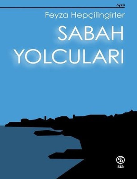 Sabah Yolcuları | Sia