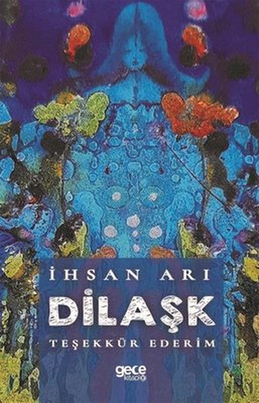 Dilaşk Teşekkür Ederim | Gece Kitaplığı