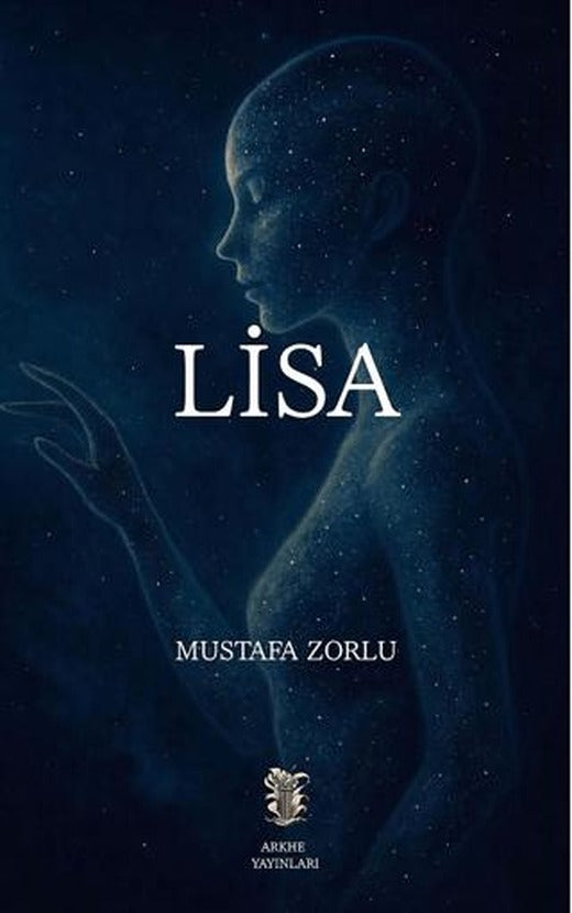 Lisa | Arkhe Yayınları (Ciltsiz)
