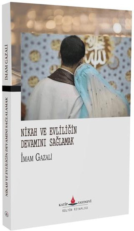 Nikah ve Evliliğin Devamını Sağlamak