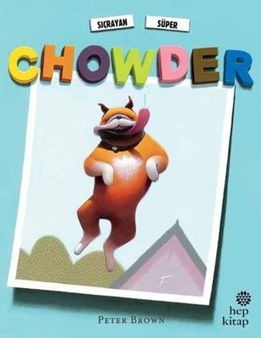 Sıçrayan Süper Chowder | Hep Kitap