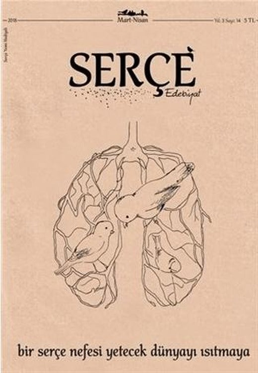 Serçe Edebiyat Dergisi Sayı: 14 Mart - Nisan 2018 | Serçe Edebiyat Dergisi (Ciltsiz)