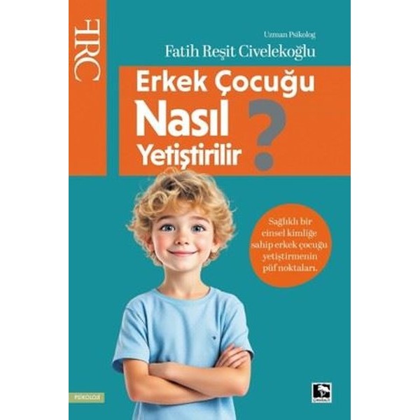 Erkek Çocuğu Nasıl Yetiştirilir? | Çınaraltı Yayınları (İnce Kapak)