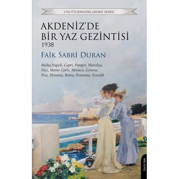 Akdeniz’de Bir Yaz Gezintisi 1938