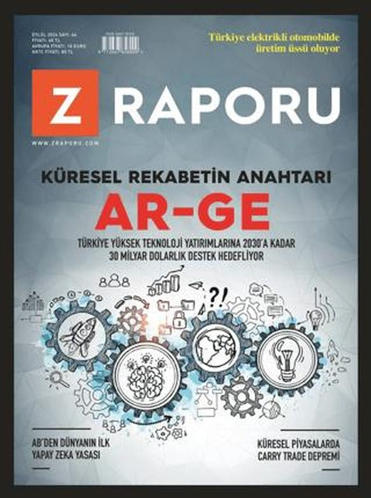 Z Raporu Dergisi Sayı: 64 - Eylül 2024 | Z Raporu Dergisi Yayınları (Ciltsiz)