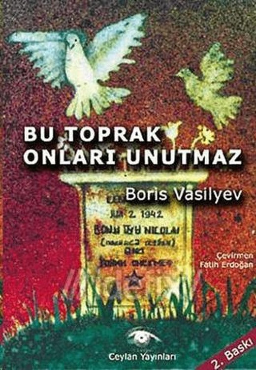 Bu Toprak Onları Unutmaz | Ceylan Yayınları (Ciltsiz)