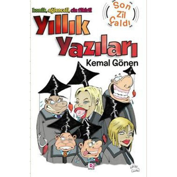 Yıllık Yazıları - Son Zil Çaldı | E Yayınları