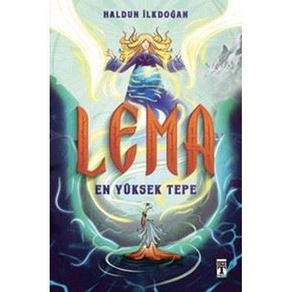 Lema: En Yüksek Tepe | Genç Timaş (İnce Kapak)