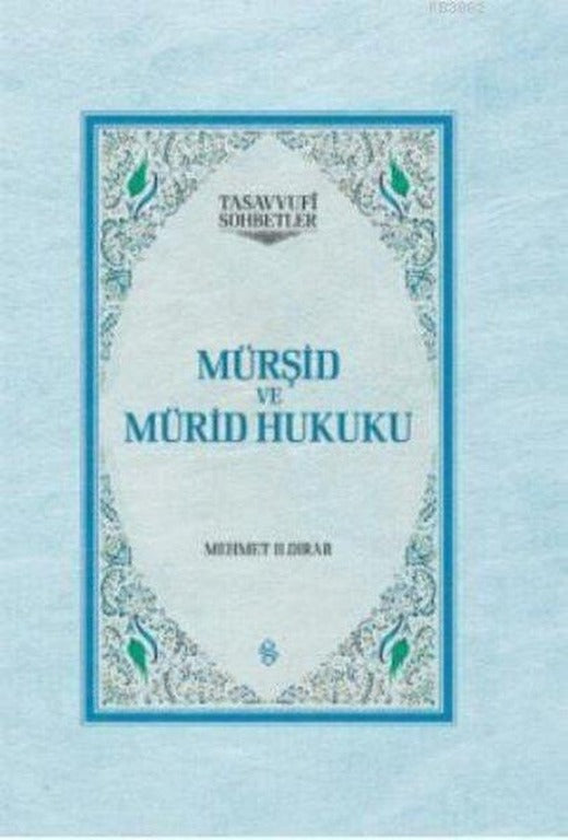 Mürşid ve Mürid Hukuku (Ciltli) | Semerkand Yayınları (İnce Kapak)