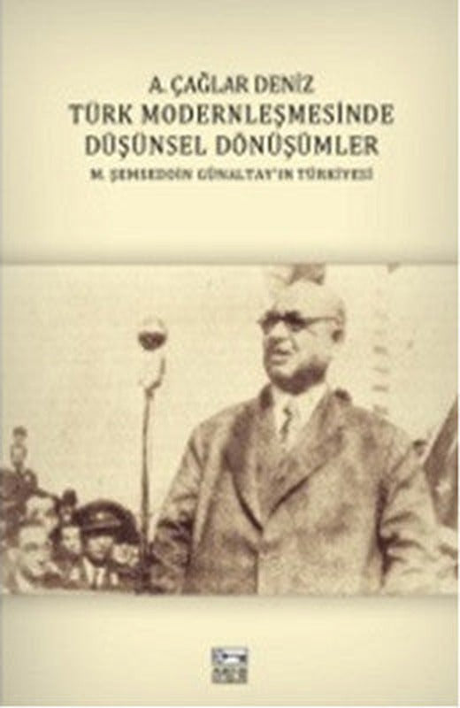 Türk Modernleşmesinde Düşünsel Dönüşümler | Anahtar Kitaplar