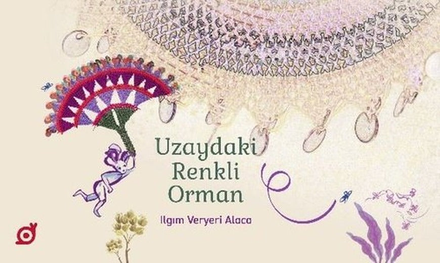 Uzaydaki Renkli Orman | Koç Üniversitesi Yayınları