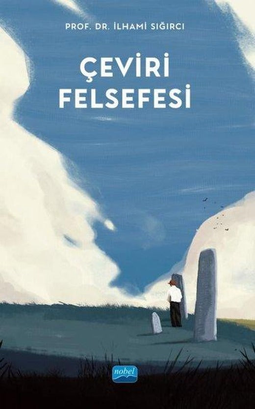 Çeviri Felsefesi | Nobel Akademik Yayıncılık (İnce Kapak)