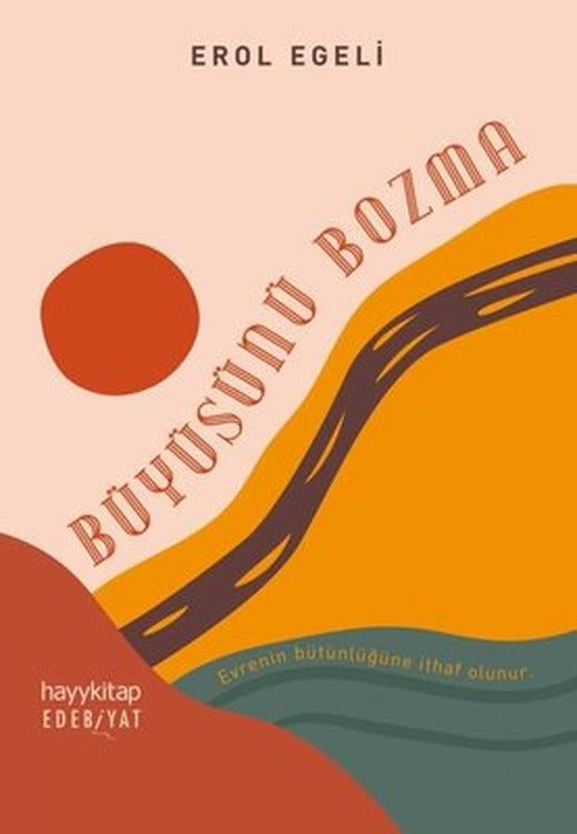 Büyüsünü Bozma | Hayy Kitap