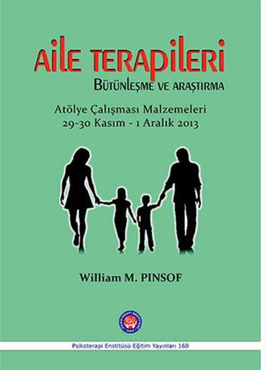 Aile Terapileri Bütünleşme ve Araştırma | Psikoterapi Enstitüsü (Ciltsiz)