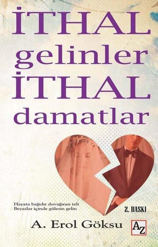 İthal Gelinler İthal Damatlar | Az Kitap (İnce Kapak)