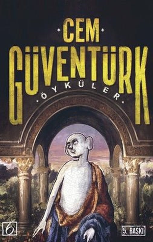 Cem Güventürk - Öyküler | Altı Renk Yayınevi (Ciltli)