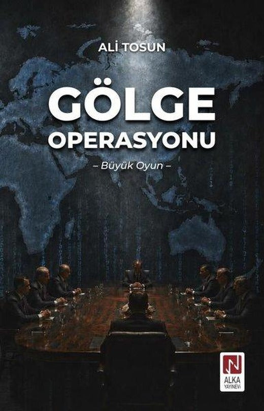 Gölge Operasyonu - Büyük Oyun | Alka Yayınevi (İnce Kapak)