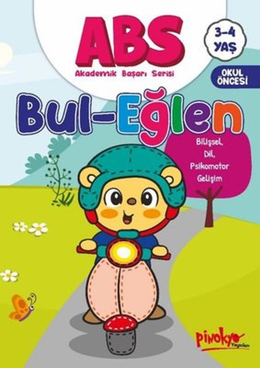 ABS Bul - Eğlen Bilişsel Dil Psikomotor Gelişim 3 - 4 Yaş | Pinokyo