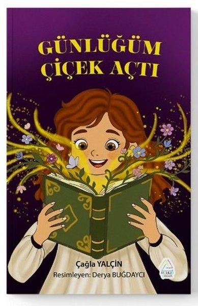 Günlüğüm Çiçek Açtı | Mahlas Çocuk (İnce Kapak)  - Resim 1
