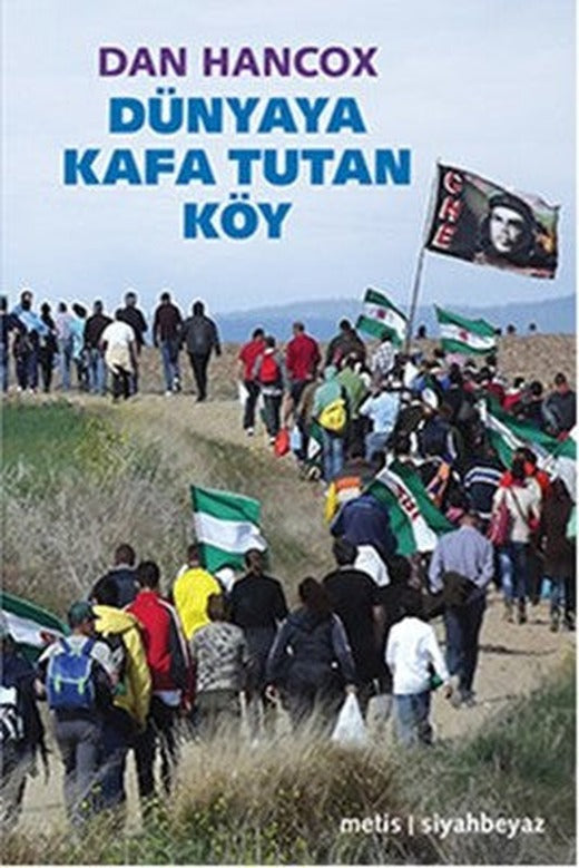 Dünyaya Kafa Tutan Köy | Metis Yayınları