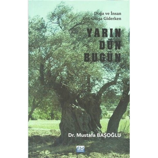 Yarın Dün Bugün