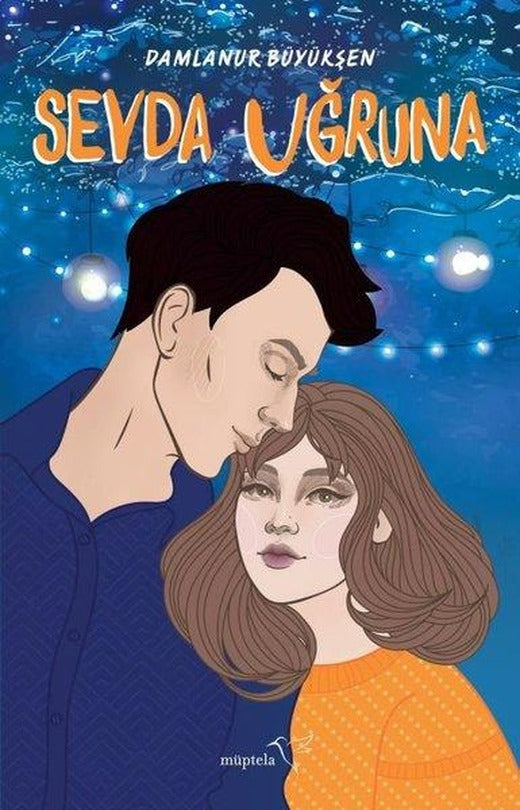 Sevda Uğruna | Müptela Yayınları (İnce Kapak)