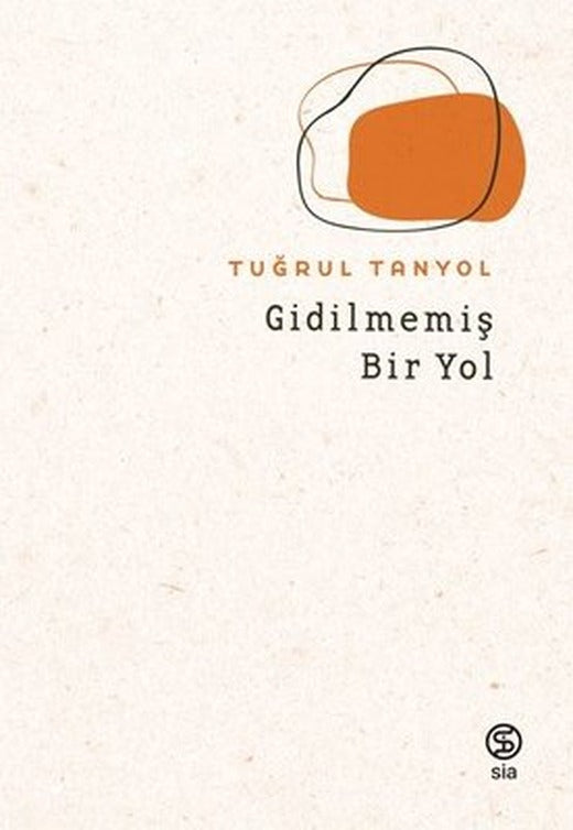 Gidilmemiş Bir Yol | Sia (İnce Kapak)