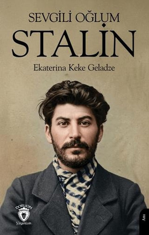 Sevgili Oğlum Stalin | Dorlion Yayınları (Ciltsiz)