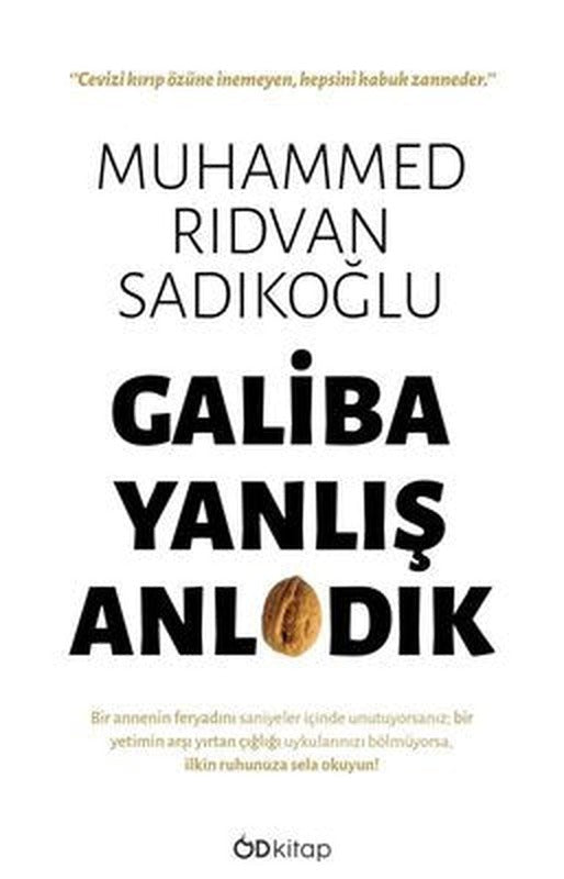 Galiba Yanlış Anladık | OD Kitap (İnce Kapak)