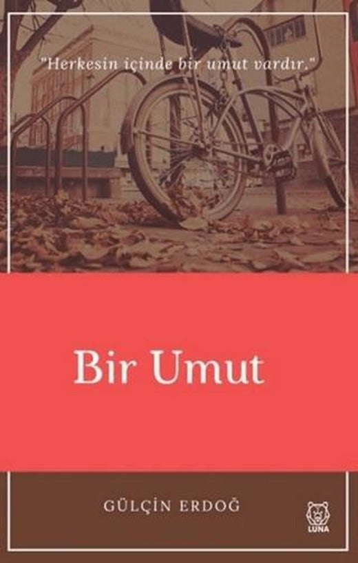 Bir Umut | Luna Yayınları (Ciltsiz)