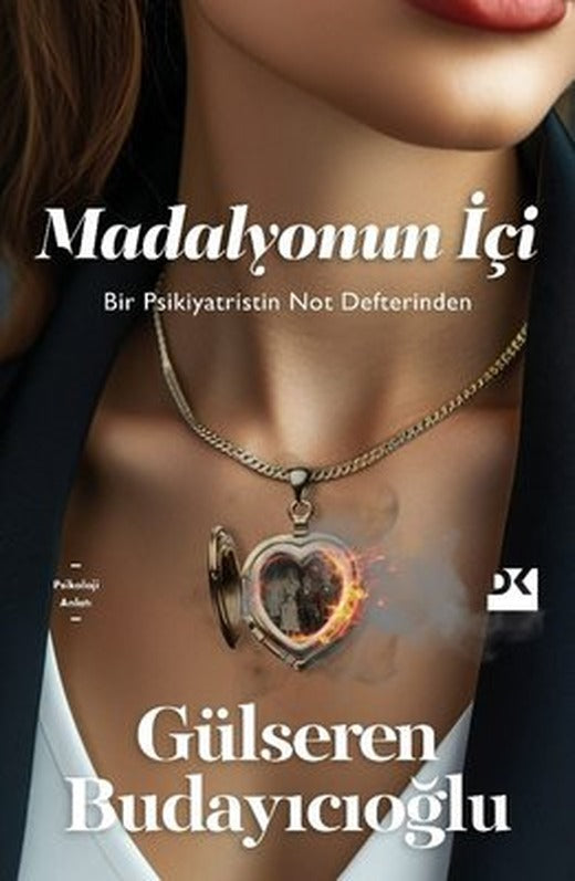 Madalyonun İçi - Bir Psikiyatristin Not Defteri | Doğan Kitap (İnce Kapak)
