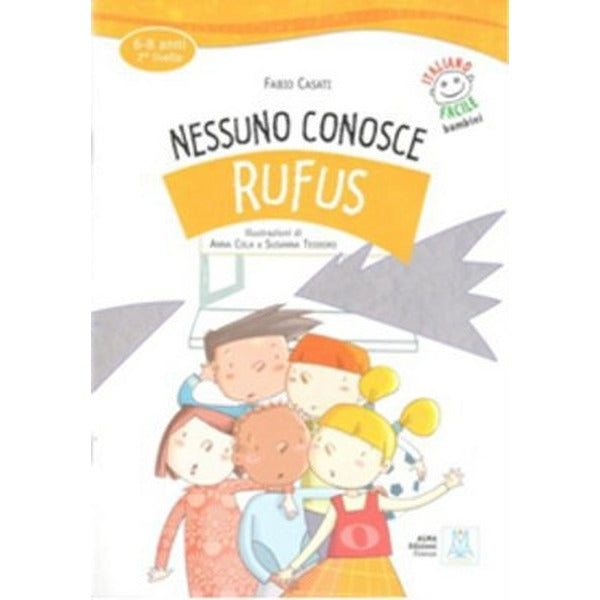 Nessuno Conosce Rufus + CD (İtalyanca Okuma Kitabı) 6-8 Yaş Livello-2 | Nüans