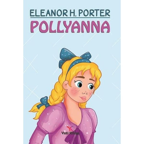 Pollyanna | Yeti Kitap (Ciltsiz)