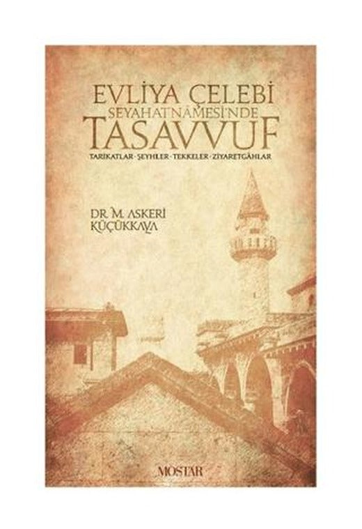 Evliya Çelebi Seyehatnamesi'nde Tasavvuf