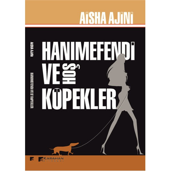 Hanımefendi ve Hoş Köpekler