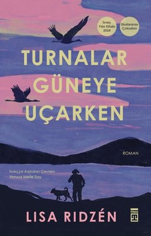 Turnalar Güneye Uçarken | Timaş Yayınları (İnce Kapak )