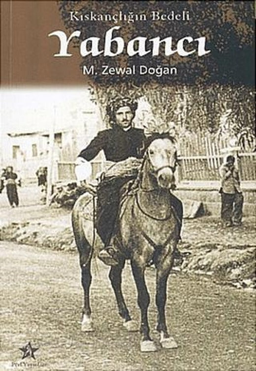 Yabancı Kıskançlığın Bedeli