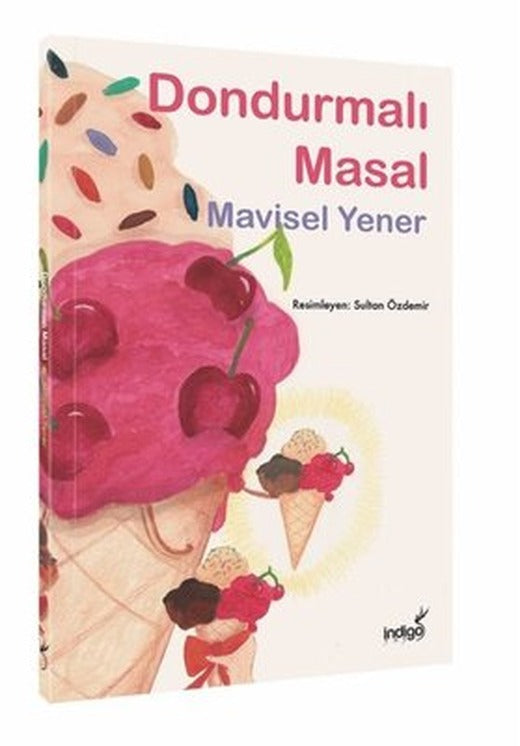 Dondurmalı Masal | İndigo Çocuk