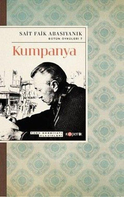 Kumpanya - Türk Edebiyatı Klasikleri | Kopernik Kitap (İnce Kapak)