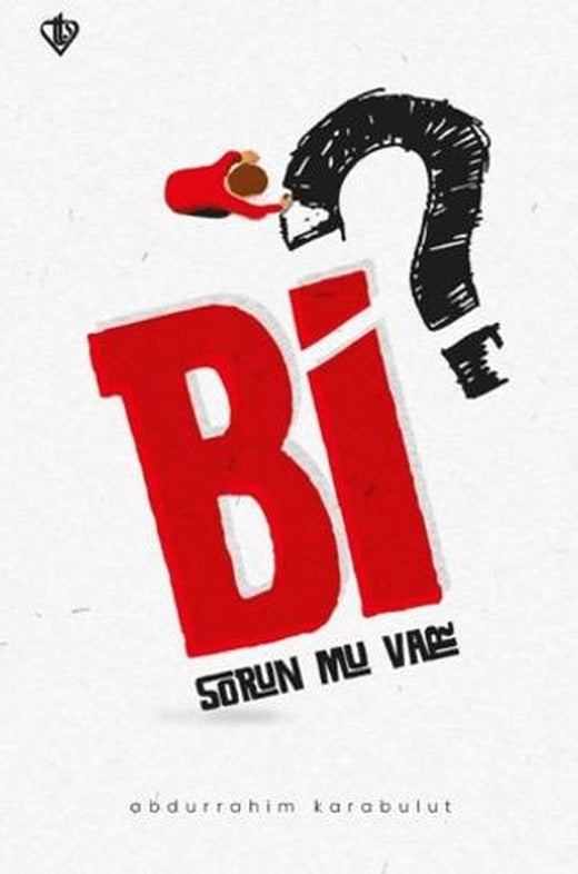 Bi Sorun Mu Var?
