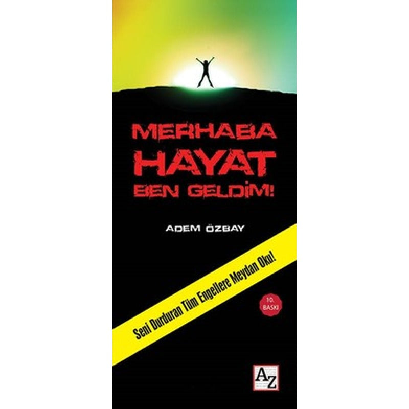 Merhaba Hayat Ben Geldim! | Az Kitap