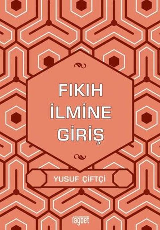 Fıkıh İlmine Giriş | Rağbet Yayınları (Ciltsiz)
