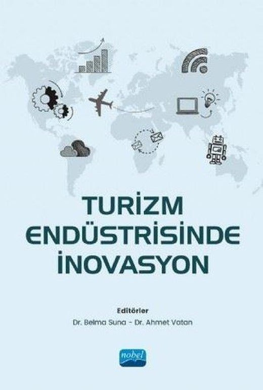 Turizm Endüstrisinde İnovasyon | Nobel Akademik Yayıncılık (İnce Kapak)