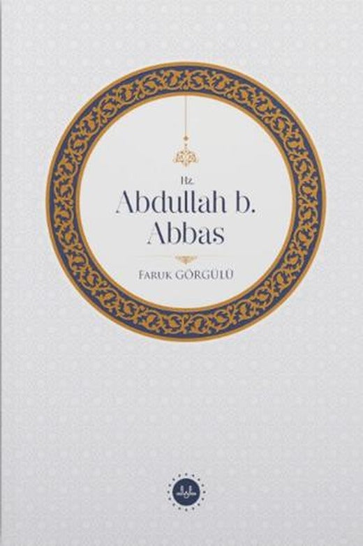 Hz. Abdullah b. Abbas | Diyanet İşleri Başkanlığı (Ciltsiz)