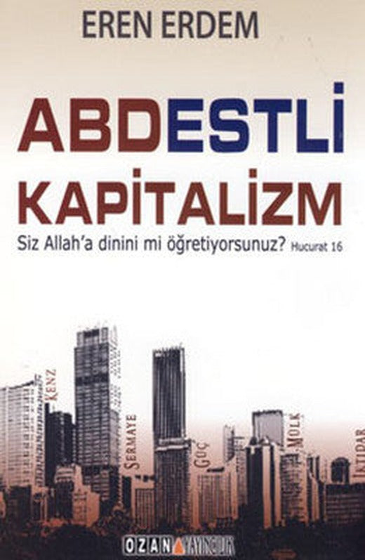 Abdestli Kapitalizm | Ozan Yayıncılık