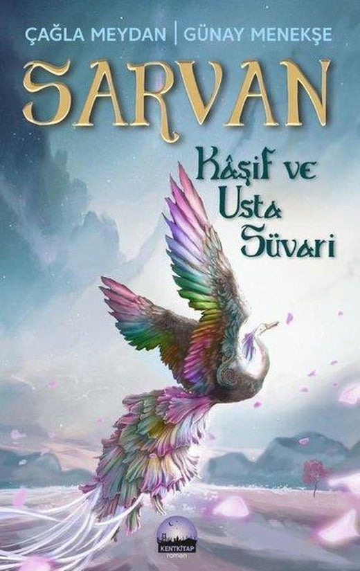 Sarvan Kaşif ve Usta Süvari | Kent Kitap (İnce Kapak)