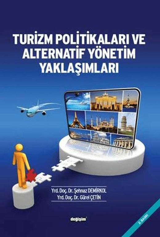 Turizm Politikaları ve Alternatif Yönetim Yaklaşımları | Değişim Yayınları (Ciltsiz)