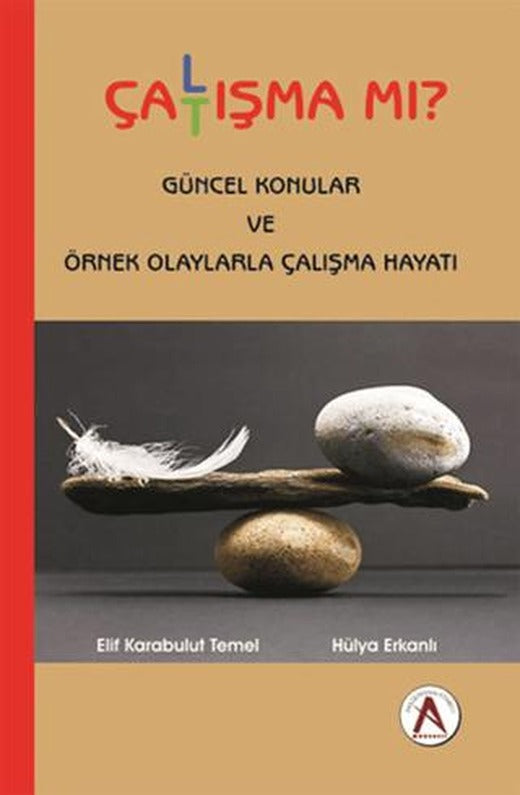 Çalışma Mı Çatışma Mı?